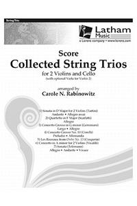 Collected String Trios for 2 Violins and Cello - Score