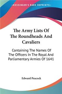Army Lists Of The Roundheads And Cavaliers