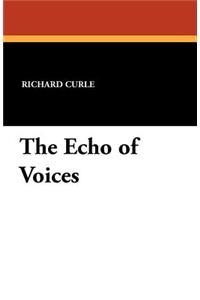 The Echo of Voices