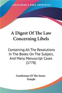 Digest Of The Law Concerning Libels