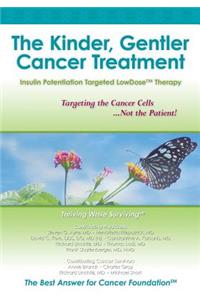Kinder, Gentler Cancer Treatment