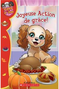 Puppy in My Pocket: Joyeuse Action de Gr?ce!