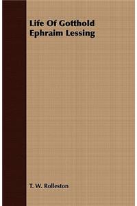 Life of Gotthold Ephraim Lessing