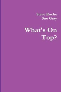 What's on Top?