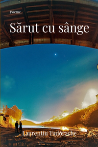 S&#259;rut cu sânge: Poeme