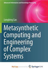 Metasynthetic Computing and Engineering of Complex Systems