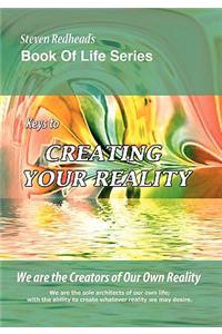 Keys to Creating Your Reality