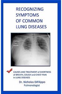 Recognizing Symptoms of Common Lung Diseases