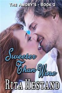 Sweeter Than Wine