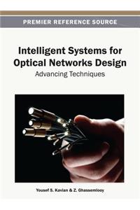 Intelligent Systems for Optical Networks Design