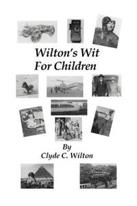 Wilton's Wit for Children