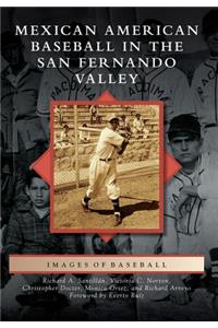 Mexican American Baseball in the San Fernando Valley