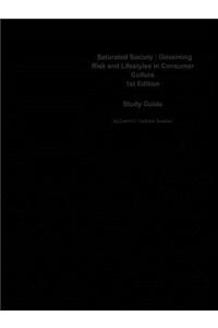 Saturated Society, Governing Risk and Lifestyles in Consumer Culture