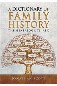 Dictionary of Family History