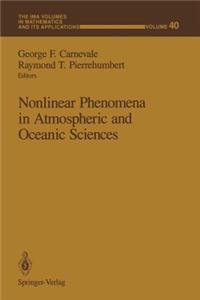 Nonlinear Phenomena in Atmospheric and Oceanic Sciences