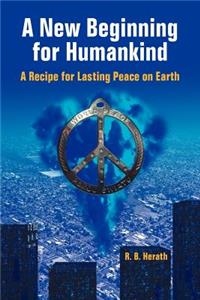 New Beginning for Humankind