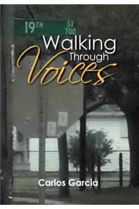 Walking Through Voices