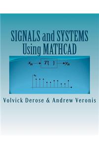 SIGNALS and SYSTEMS Using MATHCAD
