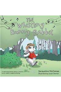 The Whistling Bunny Rabbit
