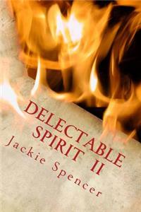 Delectable Spirit II 