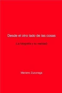 Desde El Otro Lado de Las Cosas