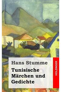 Tunisische Märchen und Gedichte