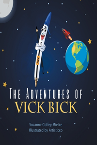 Adventures of Vick Bick