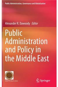 Public Administration and Policy in the Middle East