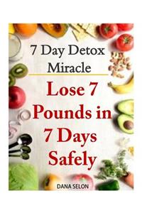 7 Day Detox Miracle