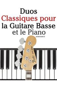 Duos Classiques pour la Guitare Basse et le Piano