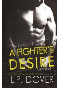 A Fighter's Desire - Part One