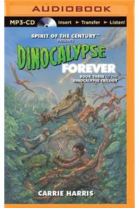 Dinocalypse Forever