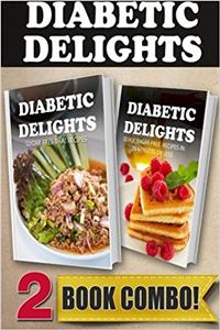 Sugar-free Thai Recipes / Quick Sugar-free Recipes in 10 Minutes or Less (Diabetic Delights)