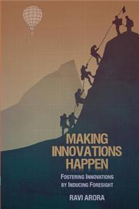 Making Innovations Happen