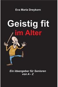 Geistig fit im Alter