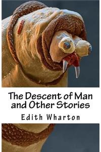 The Descent of Man and Other Stories