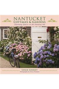 Nantucket Cottages and Gardens