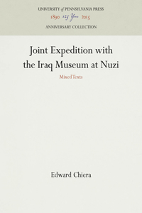 Joint Expedition with the Iraq Museum at Nuzi