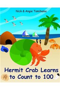 Hermit Crab Learns to Count to 100