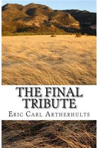 The Final Tribute