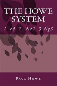 Howe System