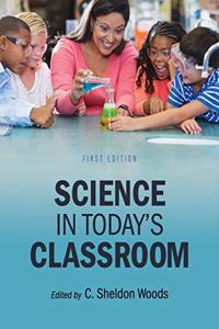 Science in Today's Classroom