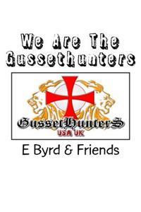 We Are The Gussethunters: Tales of a disruptive youth