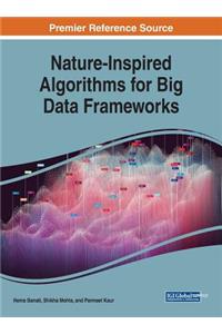 Nature-Inspired Algorithms for Big Data Frameworks