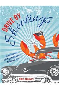 Drive By Shootings