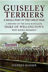 Guiseley Terriers: A Small Part in the Great War