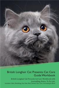 British Longhair Cat Presents