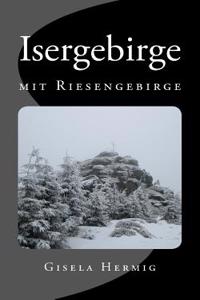 Isergebirge Mit Riesengebirge
