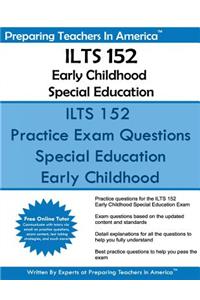 ILTS 152 Early Childhood Special Education