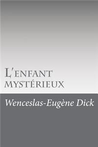 L'enfant mystérieux